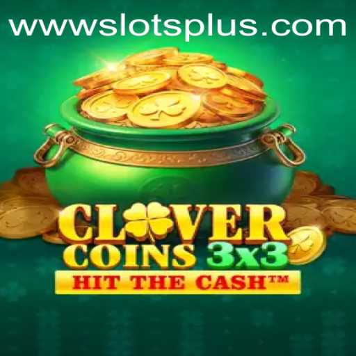 Discover the Exciting World of Clovercoin3x3 at SlotsPlus